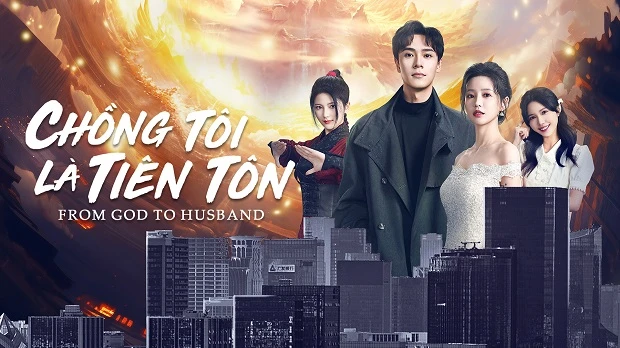 Phim Chồng Tôi Là Tiên Tôn - From God To Husband (2024) Phim Chồng Tôi Là Tiên Tôn - From God To Husband (2024)