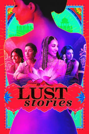 Phim Chuyện Dục Vọng - Lust Stories (2018)