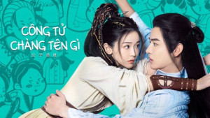Xem Phim Công Tử Chàng Tên Gì