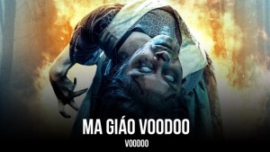 Xem Phim Ma Giáo Voodoo