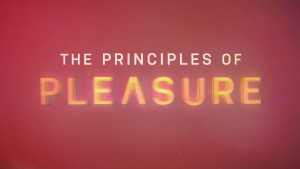 Phim Nguyên tắc của khoái lạc - The Principles of Pleasure (2022) Phim Nguyên tắc của khoái lạc - The Principles of Pleasure (2022)