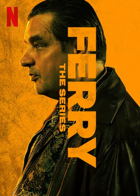 Phim Ông Trùm Ferry (Phần 1) - Ferry: The Series (2023)