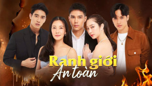 Xem Phim Ranh Giới An Toàn