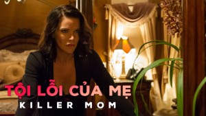 Xem Phim Tội Lỗi Của Mẹ