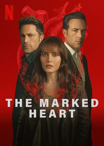 Phim Trái Tim In Dấu (Phần 1) - The Marked Heart (Season 1) (2022)