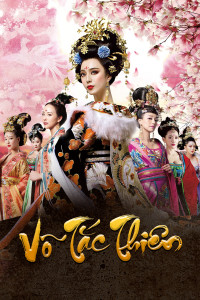 Phim Võ Tắc Thiên (Võ Mỵ Nương Truyền Kỳ) - The Empress Of China (2014)