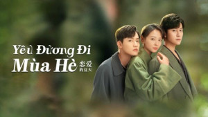 Xem Phim Yêu Đương Đi Mùa Hè (Hạ Thiên Khi Yêu)